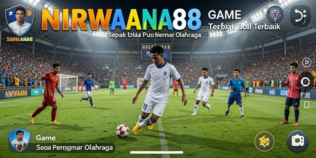 Tampilan seru pertandingan sepak bola dalam NIRWANA88.